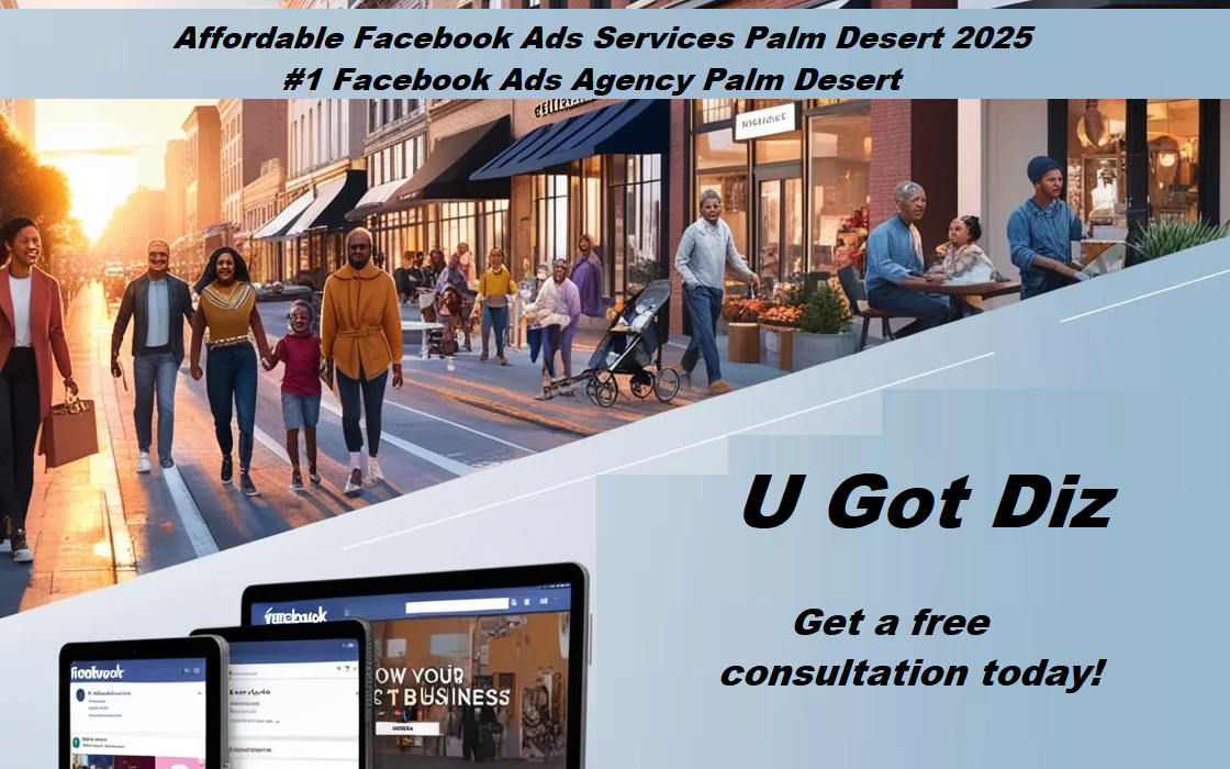 Affordable Facebook Ads Services Palm Desert 2025